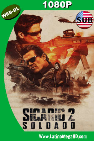 Sicario 2: Soldado (2018) Subtitulado HD Web-DL 1080P ()